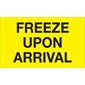 3 x 5" - "Freeze Upon Arrival" (Fluorescent Yellow) Labels