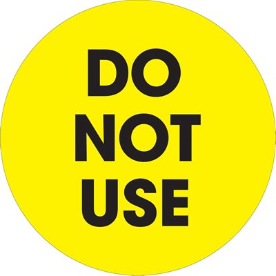 2" Circle - "Do Not Use" Fluorescent Yellow Labels