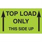 3 x 5" - "Top Load Only - This Side Up" (Fluorescent Green) Labels