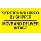 3 x 5 "Stretch Wrapped By Shipper"