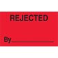 3 x 5" - "Rejected By" (Fluorescent Red) Labels