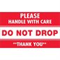 3 x 5" - "Do Not Drop - Please Handle With Care" Labels